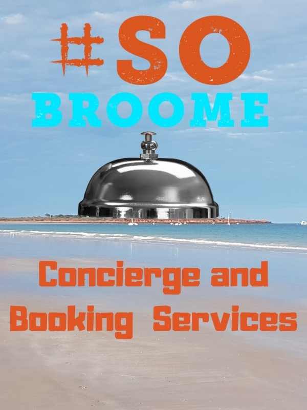 So Broome Concierge and Booking Services